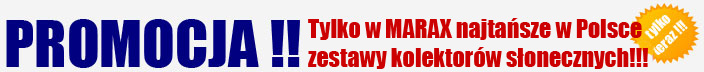 Promocja Kraków KOLEKTORY SŁONECZNE: WATT, HEWALEX, VAILLANT, VIESSMANN, ECOJURA, ULRICH